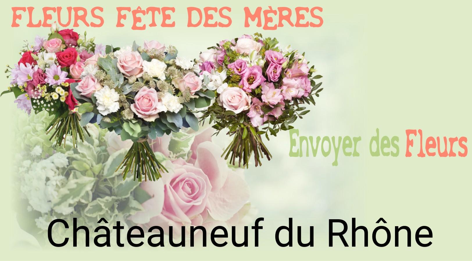 Bouquet de Fête des Mères livré à Châteauneuf-du-Rhône